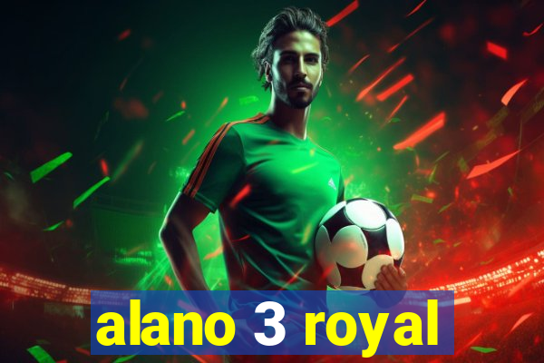 alano 3 royal